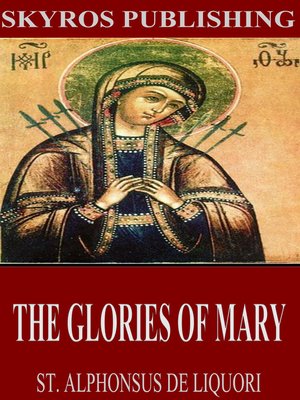 The Glories of Mary - ebook